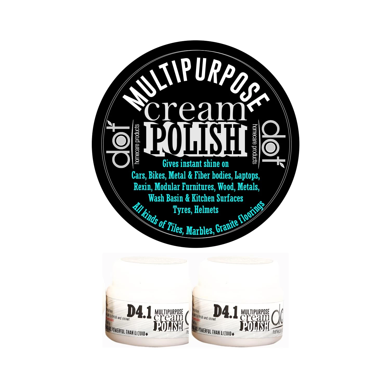 DOT Multipurpose Cream Polish 50 gram (Pack of 2), Cars, Bikes, Metal & Fiber bodies, Laptops, Rexin, Furnitures, Wood, Metals, Tyres, Helmets, SS Sink & Kitchen Surfaces